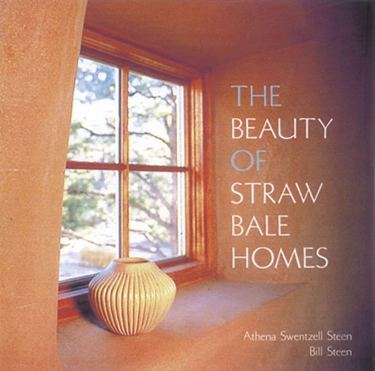 Beauty of Straw Bale Homes book cover