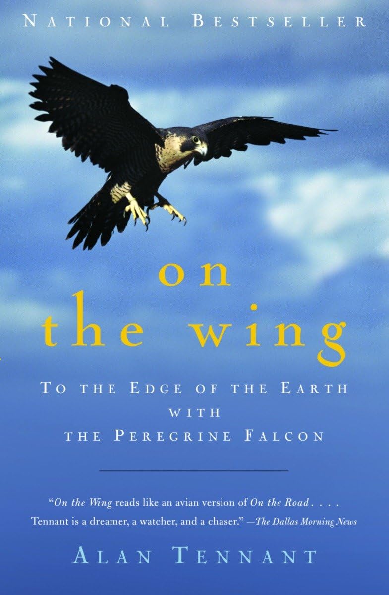 On the Wing: To the Edge of the Earth with the Peregrine Falcon book cover