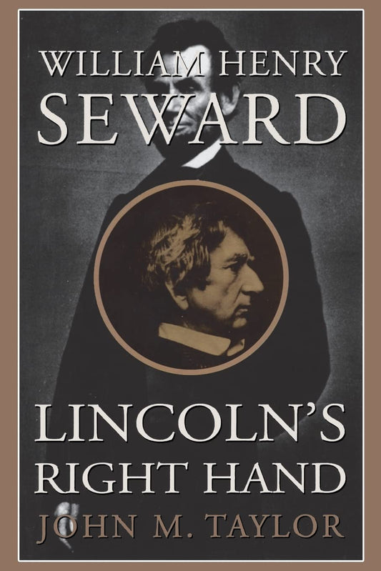 William Henry Seward: Lincoln's Right Hand book cover