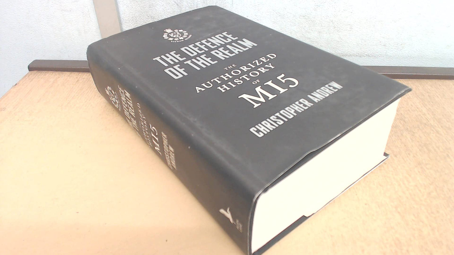 Defend the Realm: The Authorized History of MI5 book cover