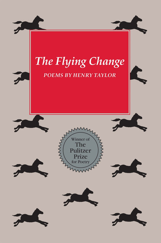 The Flying Change: Poems book cover