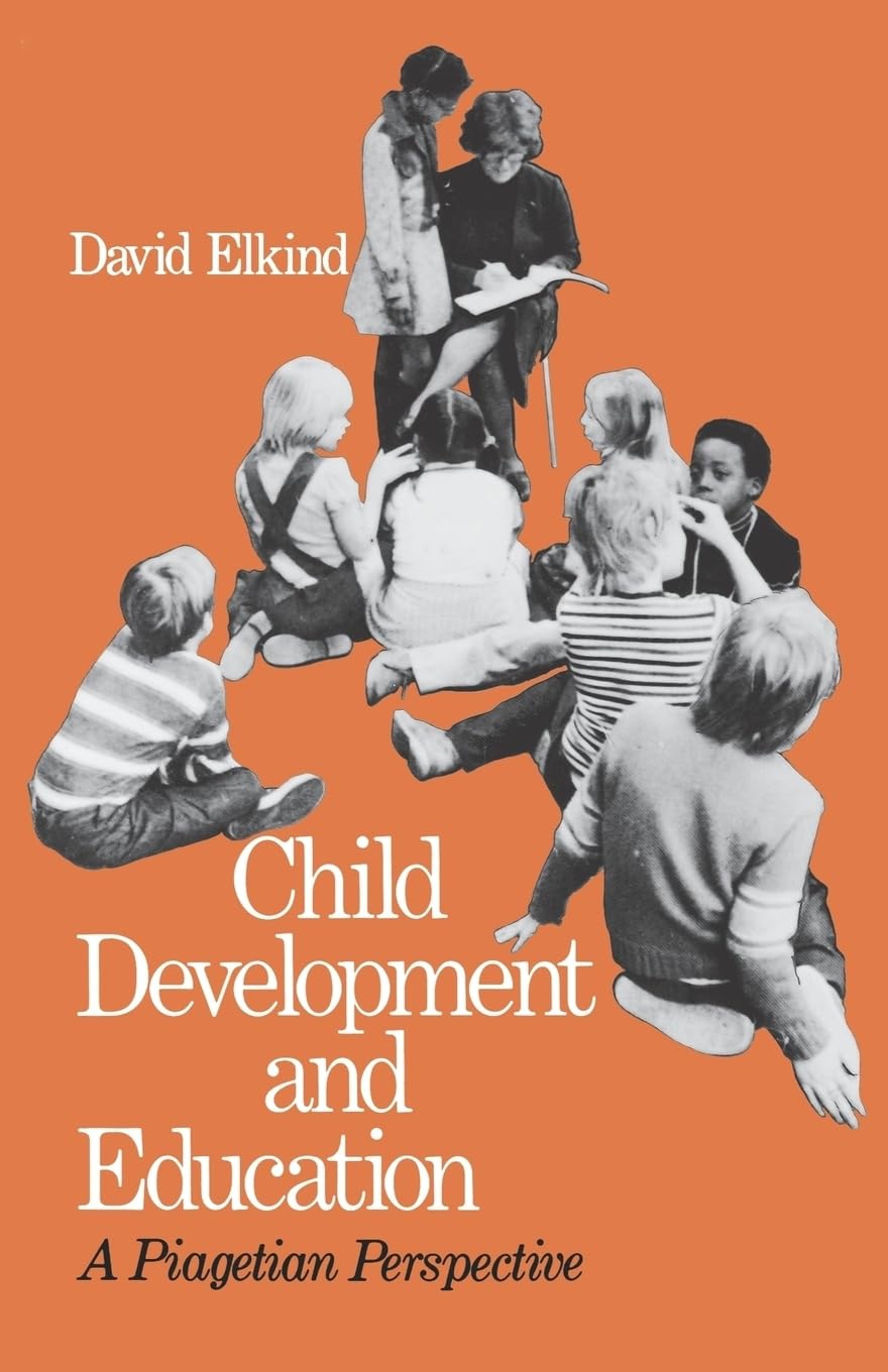 Child Development and Education: A Piagetian Perspective book cover