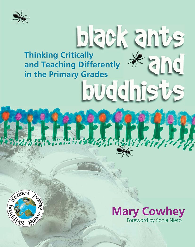 Black Ants and Buddhists: Thinking Critically and Teaching Differently in the Primary Grades book cover