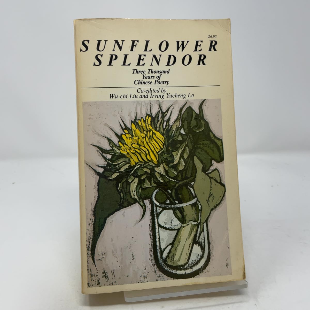Sunflower Splendor: Three Thousand Years of Chinese Poetry book cover
