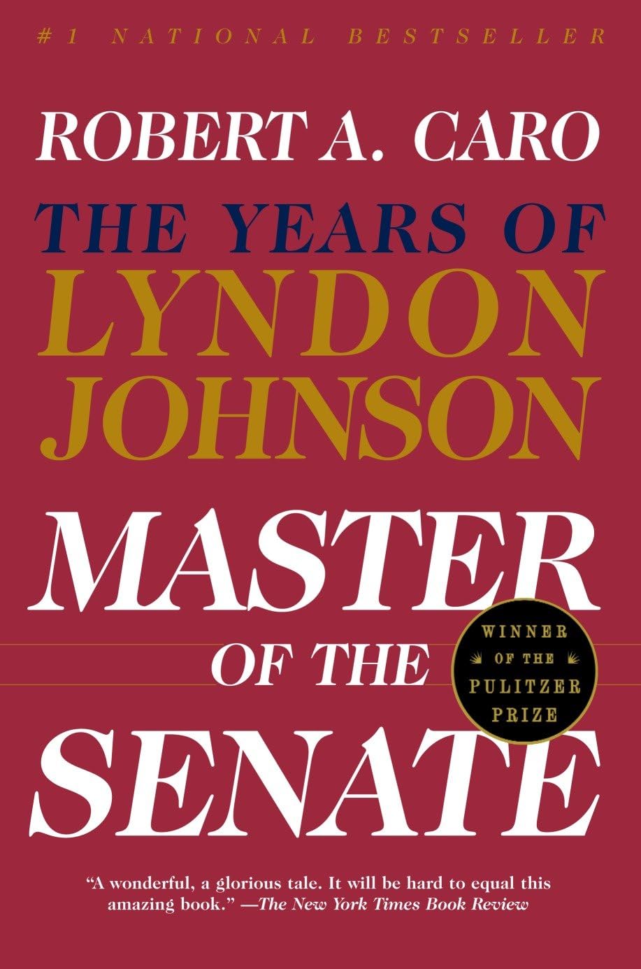 Master of the Senate (Pulitzer Prize Winner): The Years of Lyndon Johnson III (Vintage Books) book cover