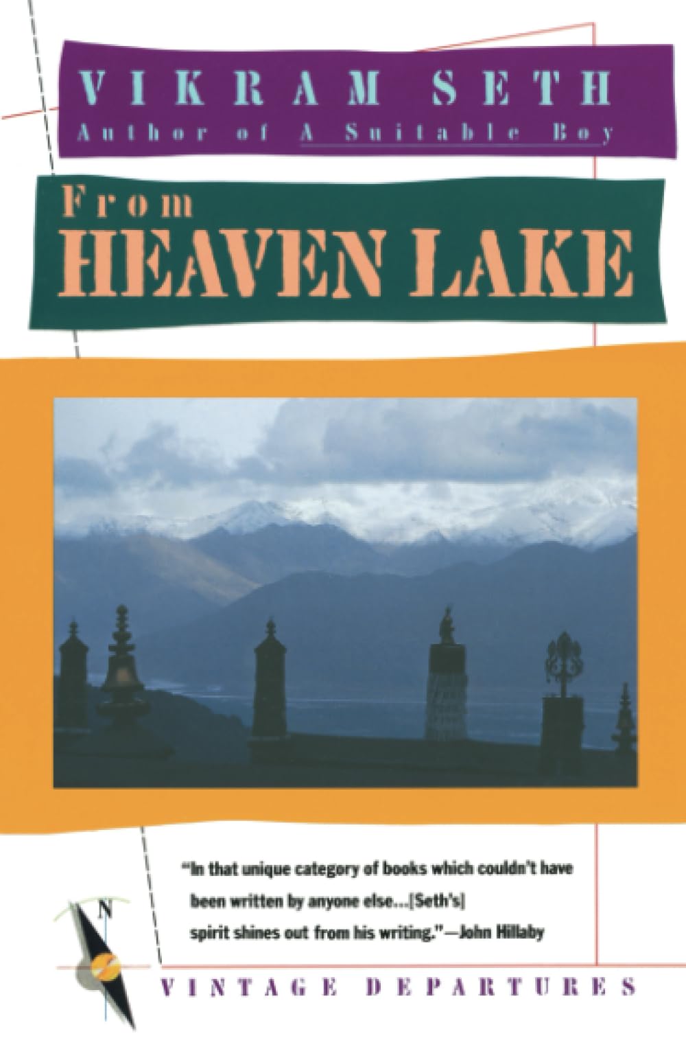 From Heaven Lake: Travels Through Sinkiang and Tibet book cover