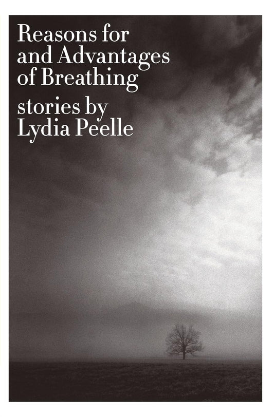 Reasons for and Advantages of Breathing: Stories book cover