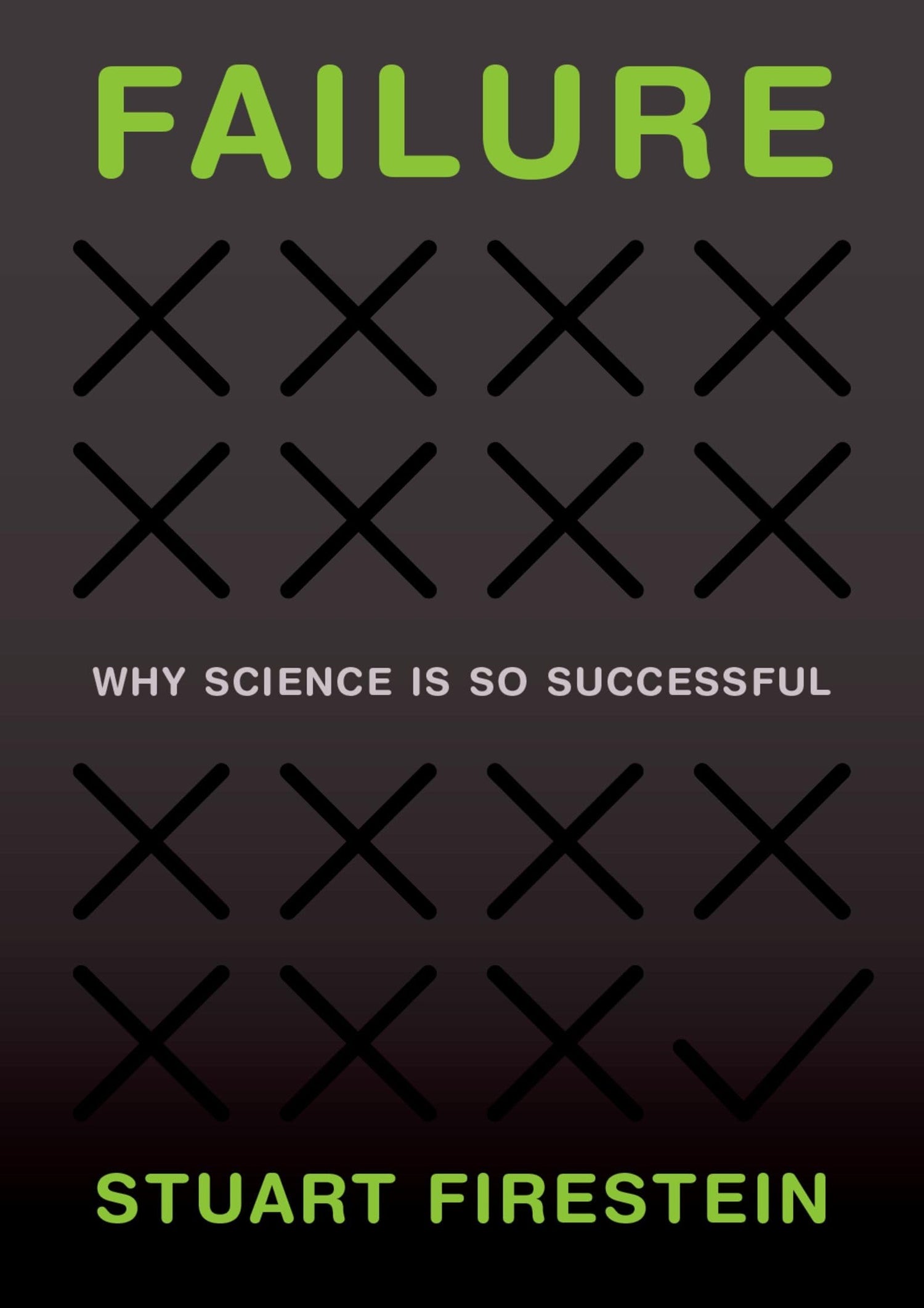 Failure: Why Science Is So Successful book cover