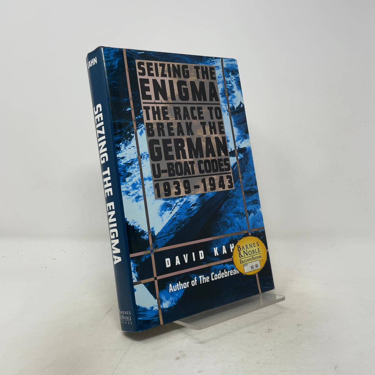 Seizing the Enigma: The Race to Break the German U-Boat Codes, 1939-1943 book cover