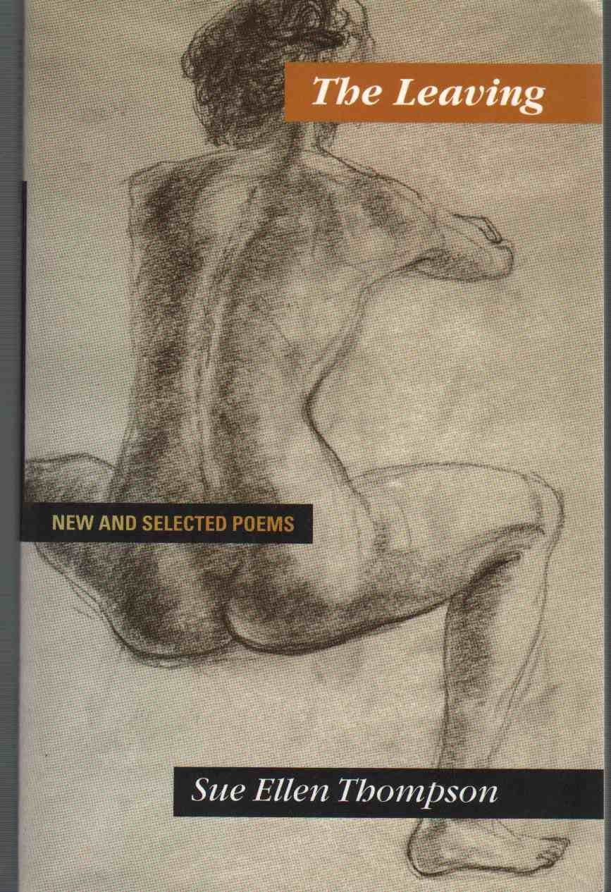 Leaving: New and Selected Poems book cover