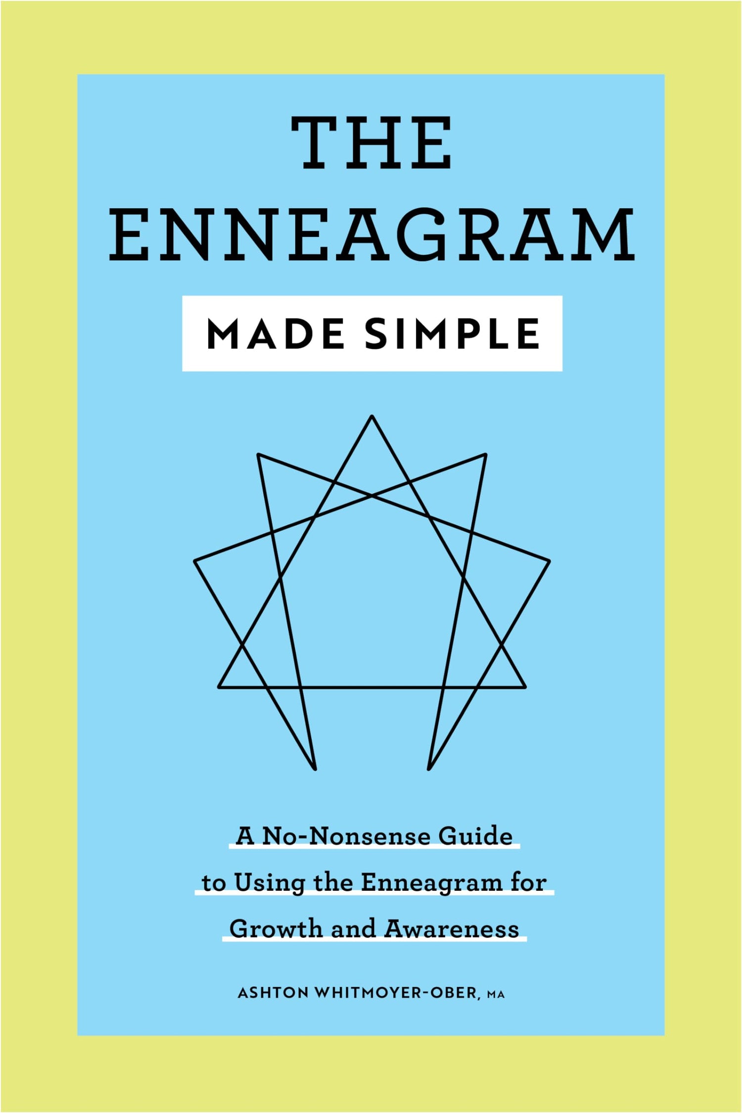 Enneagram Made Simple: A No-Nonsense Guide to Using the Enneagram for Growth and Awareness book cover