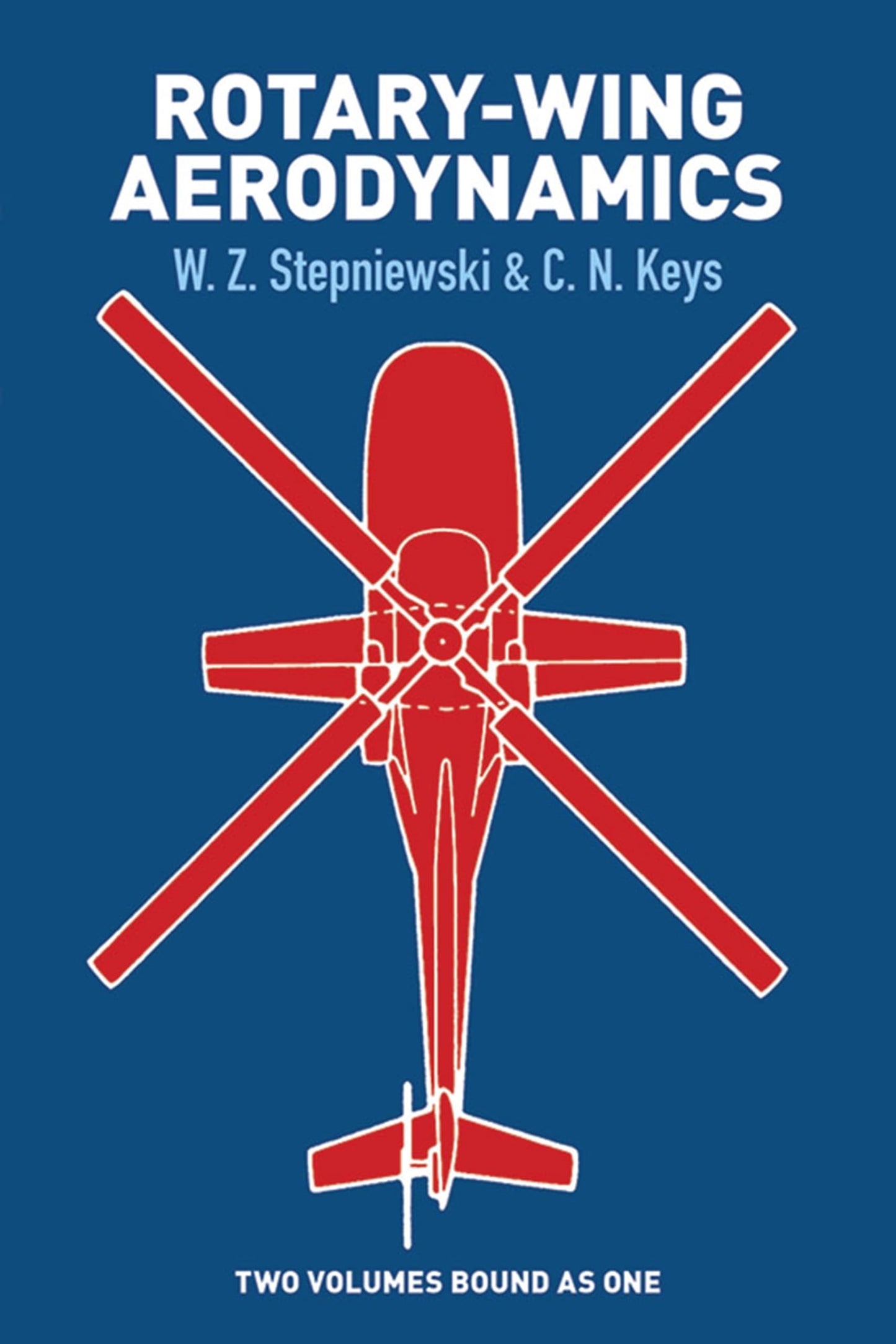 Rotary-Wing Aerodynamics (Revised) book cover