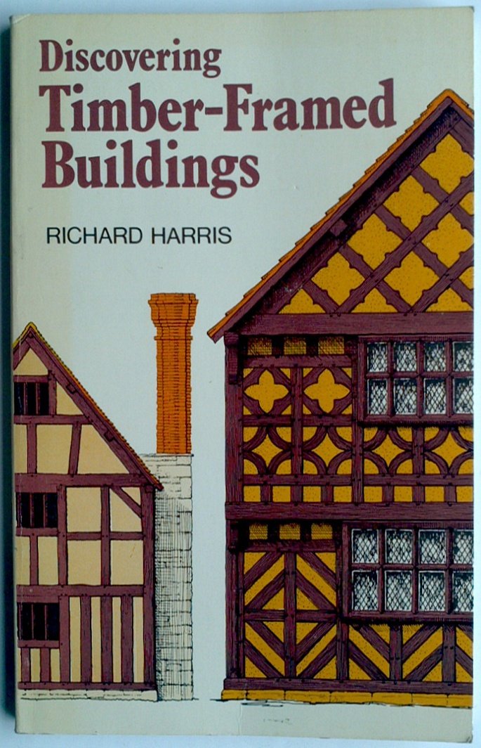 Discovering timber-framed buildings (Discovering series ; 242) book cover