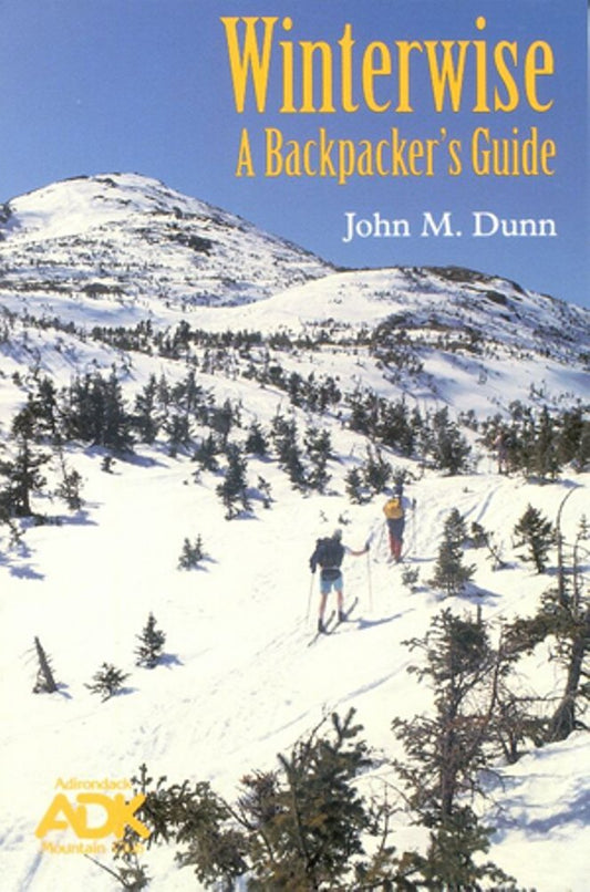 Winterwise: A Backpacker's Guide