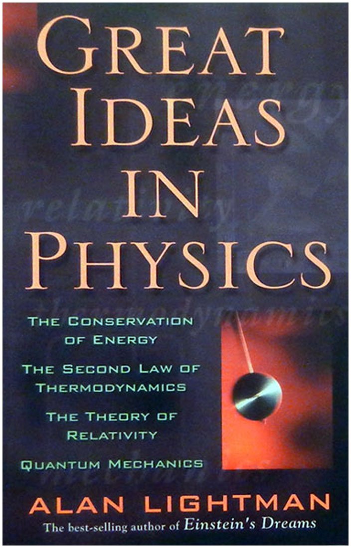 Great Ideas in Physics (Revised)