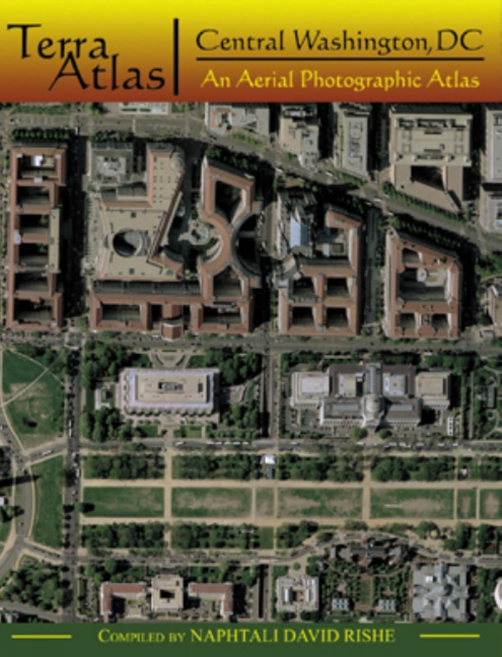 TerraAtlas: Central Washington, DC: An Aerial Photographic Atlas book cover