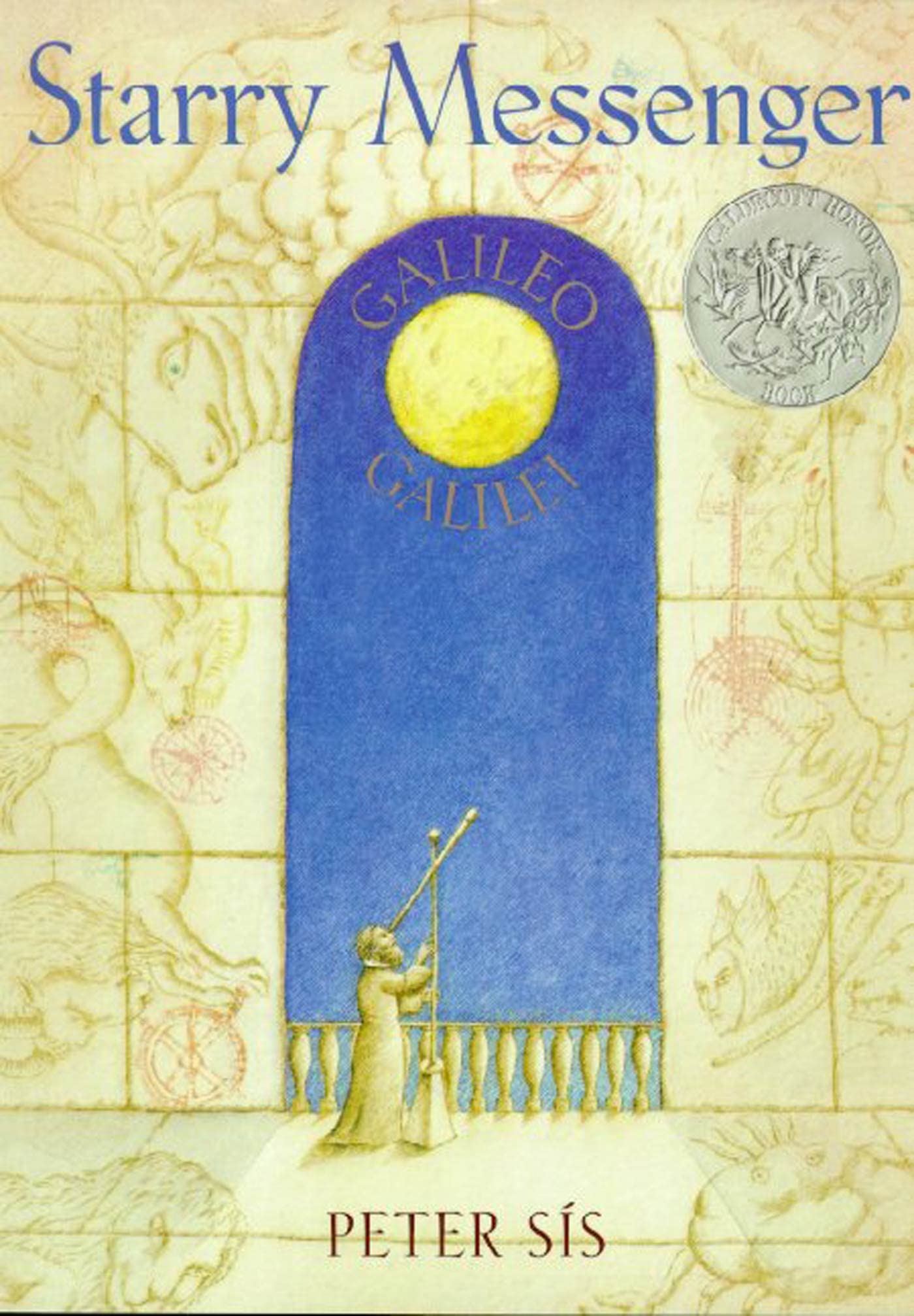 Starry Messenger: Galileo Galilei book cover