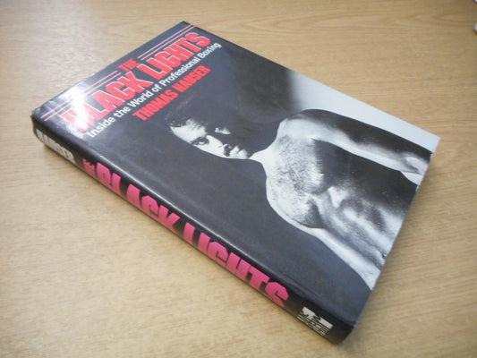 Black Lights: Inside the World of Professional Boxing