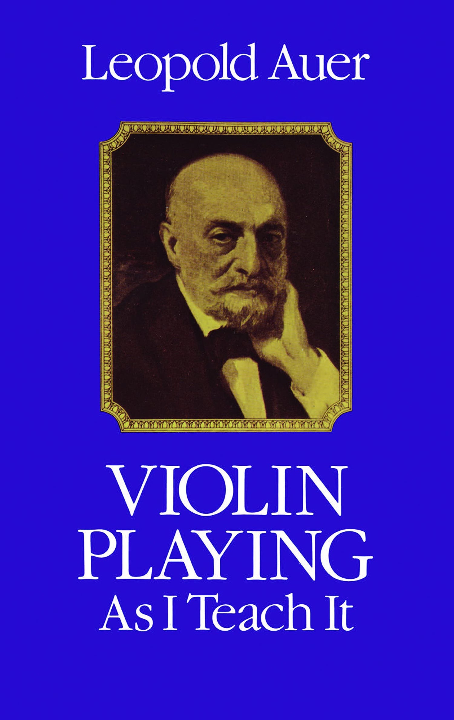Violin Playing as I Teach It (Revised) book cover