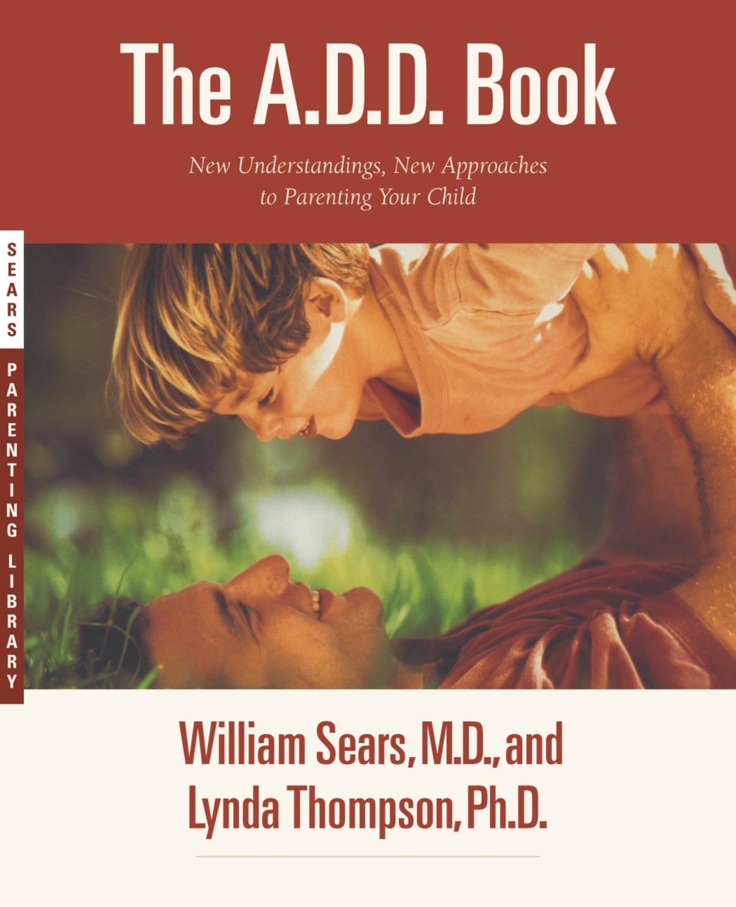 A.D.D. Book: New Understandings, New Approaches to Parenting Your Child book cover