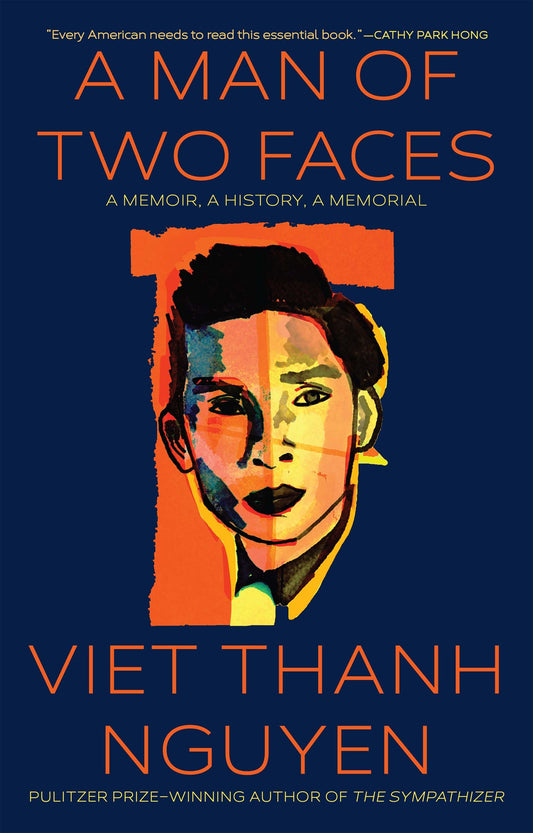 Man of Two Faces: A Memoir, a History, a Memorial