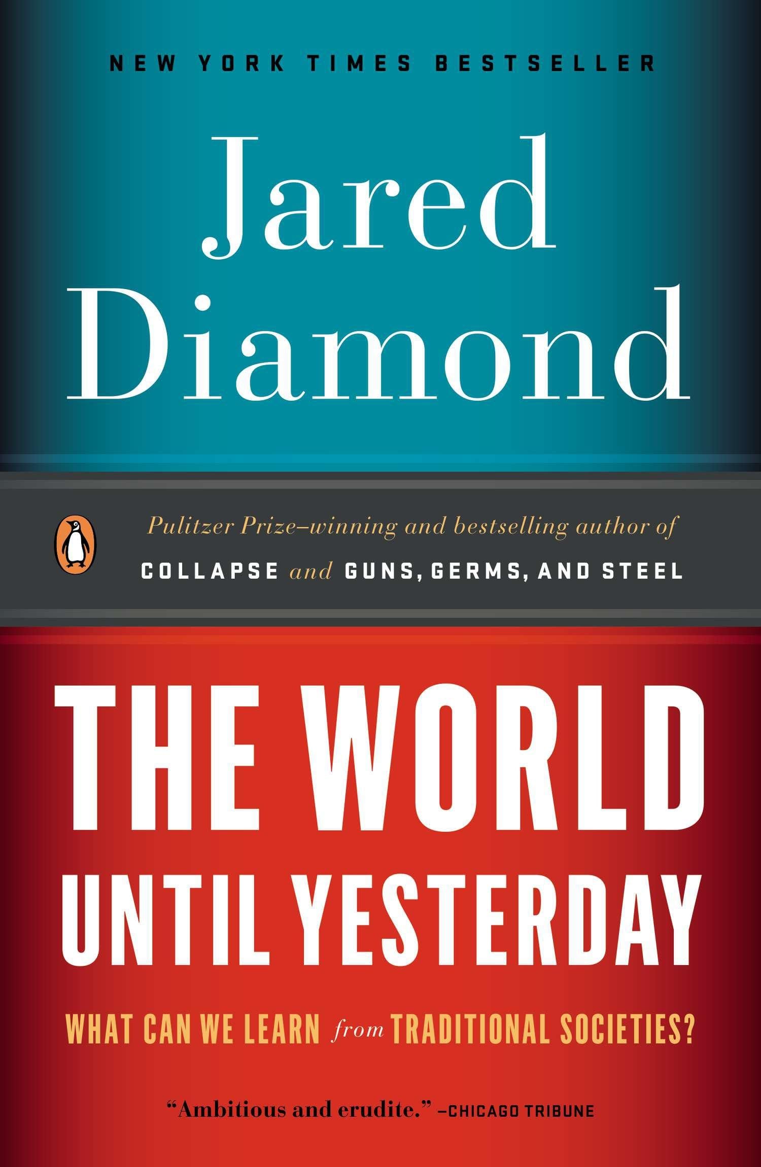 World Until Yesterday: What Can We Learn from Traditional Societies? book cover