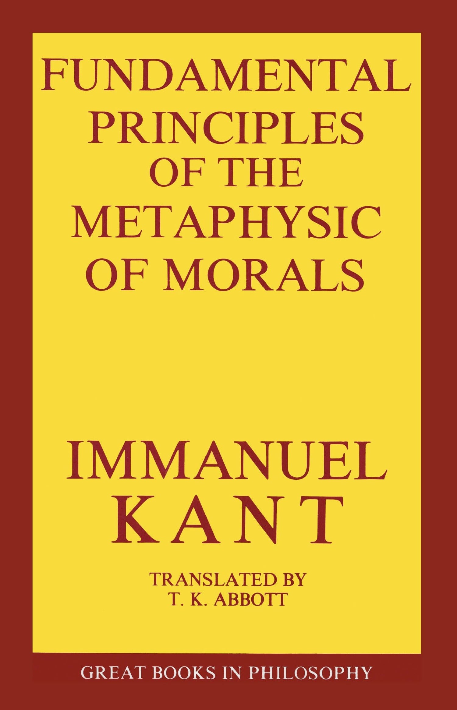 Fundamental Principles of the Metaphysic of Morals (Revised) book cover