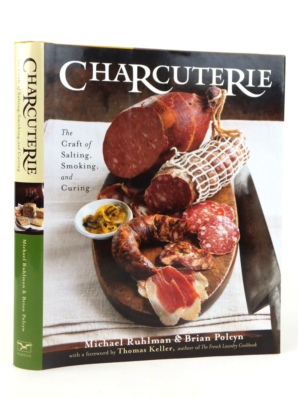 Charcuterie: The Craft of Salting, Smoking, and Curing book cover