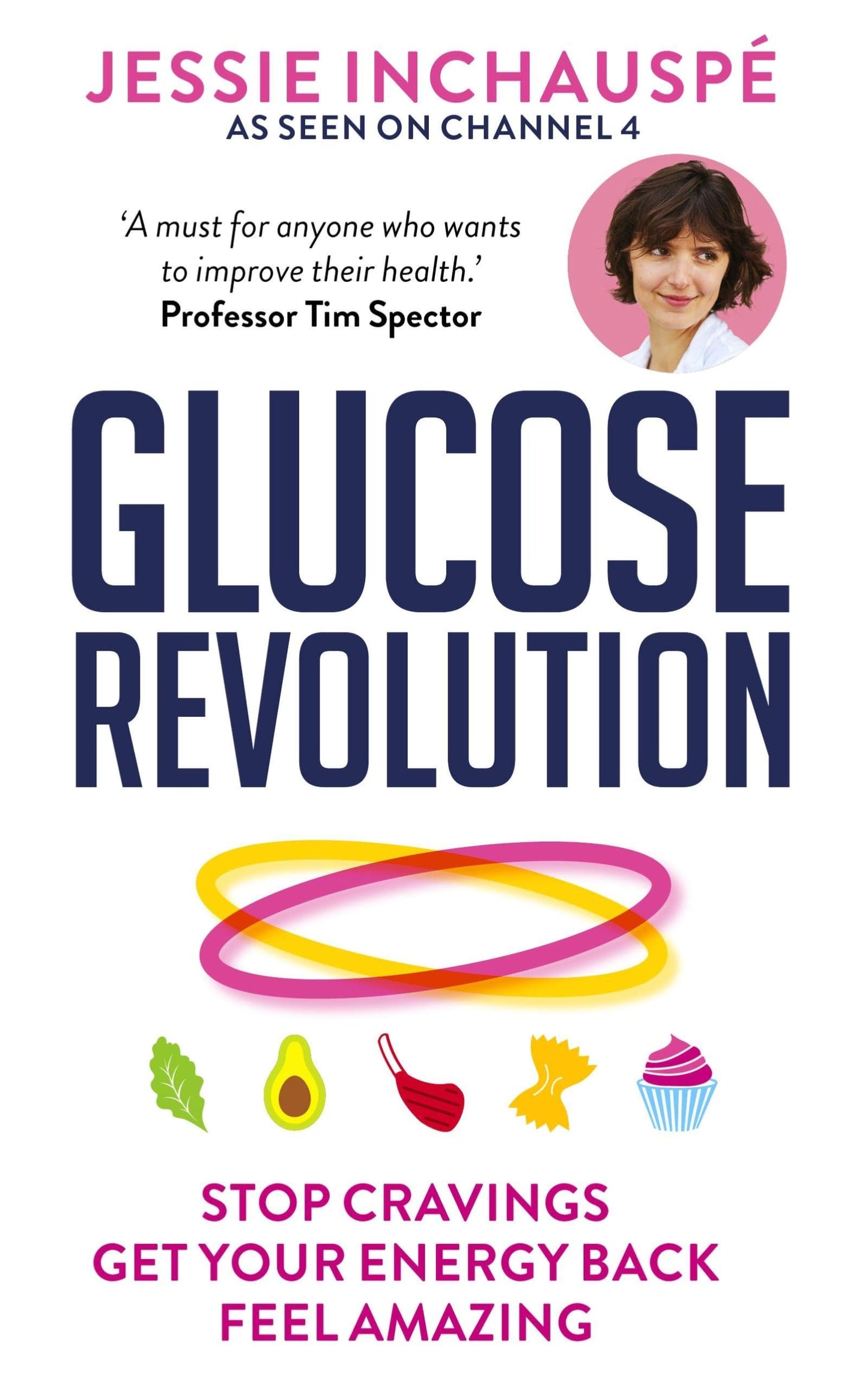 Glucose Revolution: The life-changing power of balancing your blood sug book cover