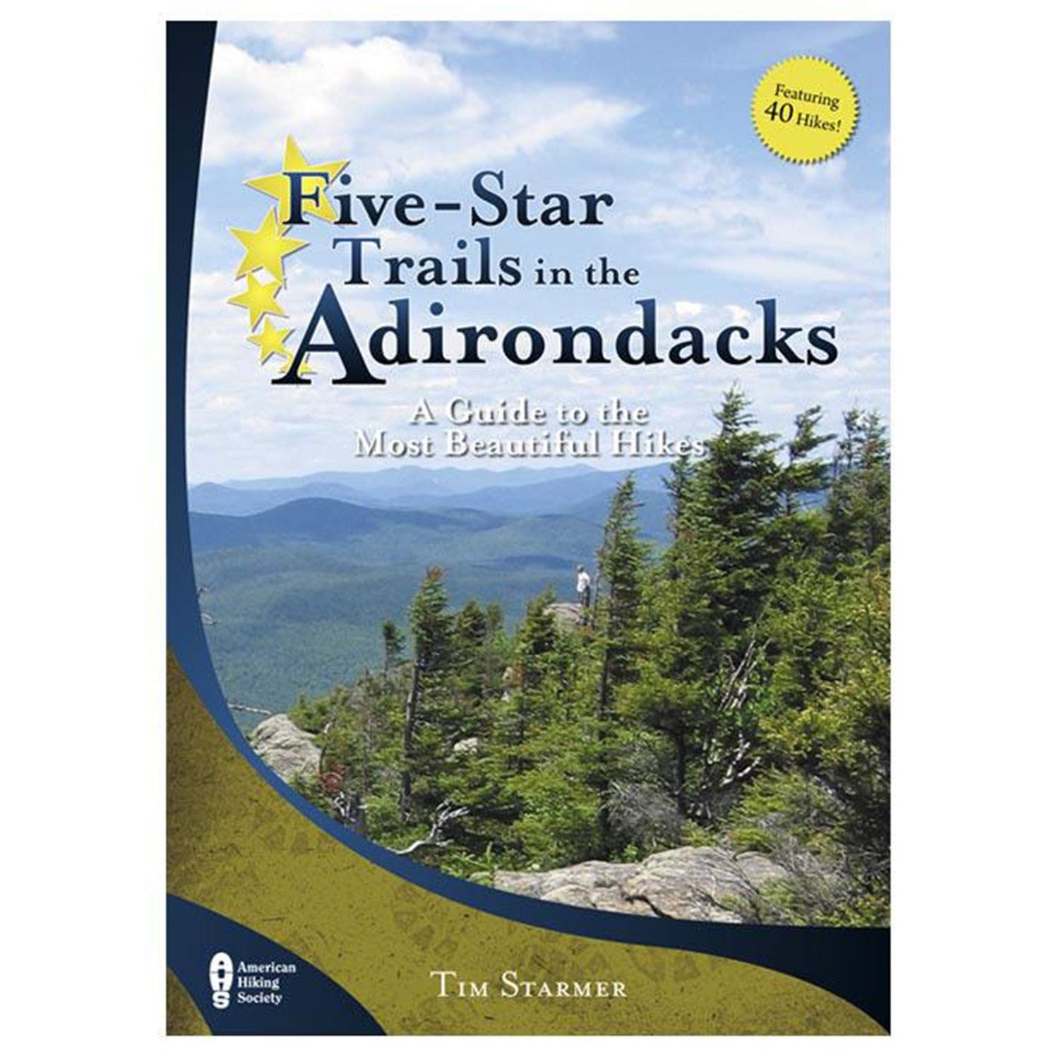 Five-Star Trails in the Adirondacks: A Guide to the Most Beautiful Hikes book cover