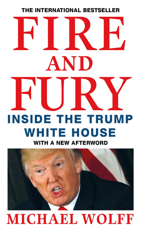 Fire and Fury: Inside the Trump White House [Paperback] [Jan 17, 2018] Michael Wolff book cover