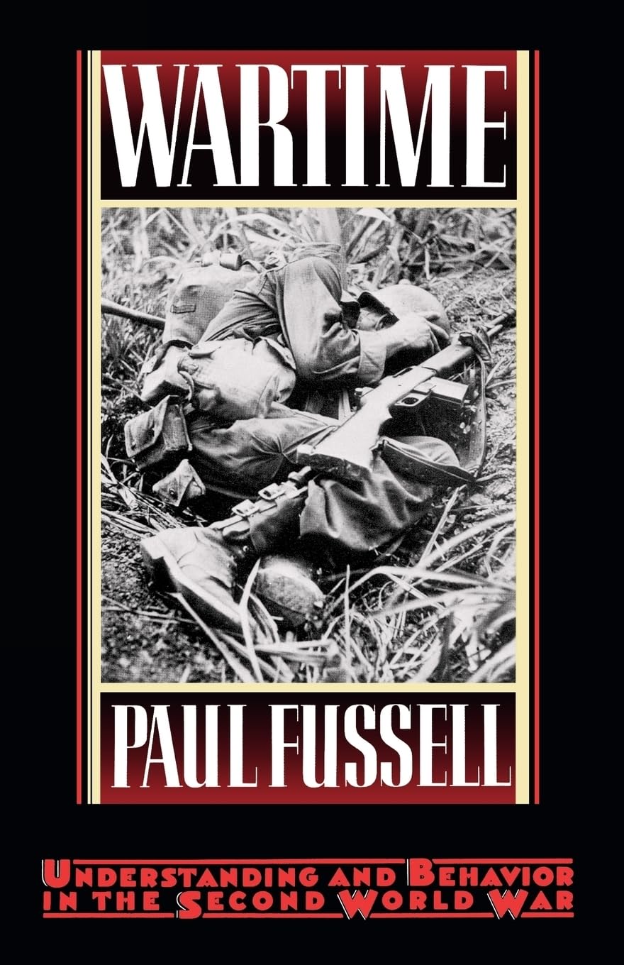 Wartime: Understanding and Behavior in the Second World War (Revised) book cover