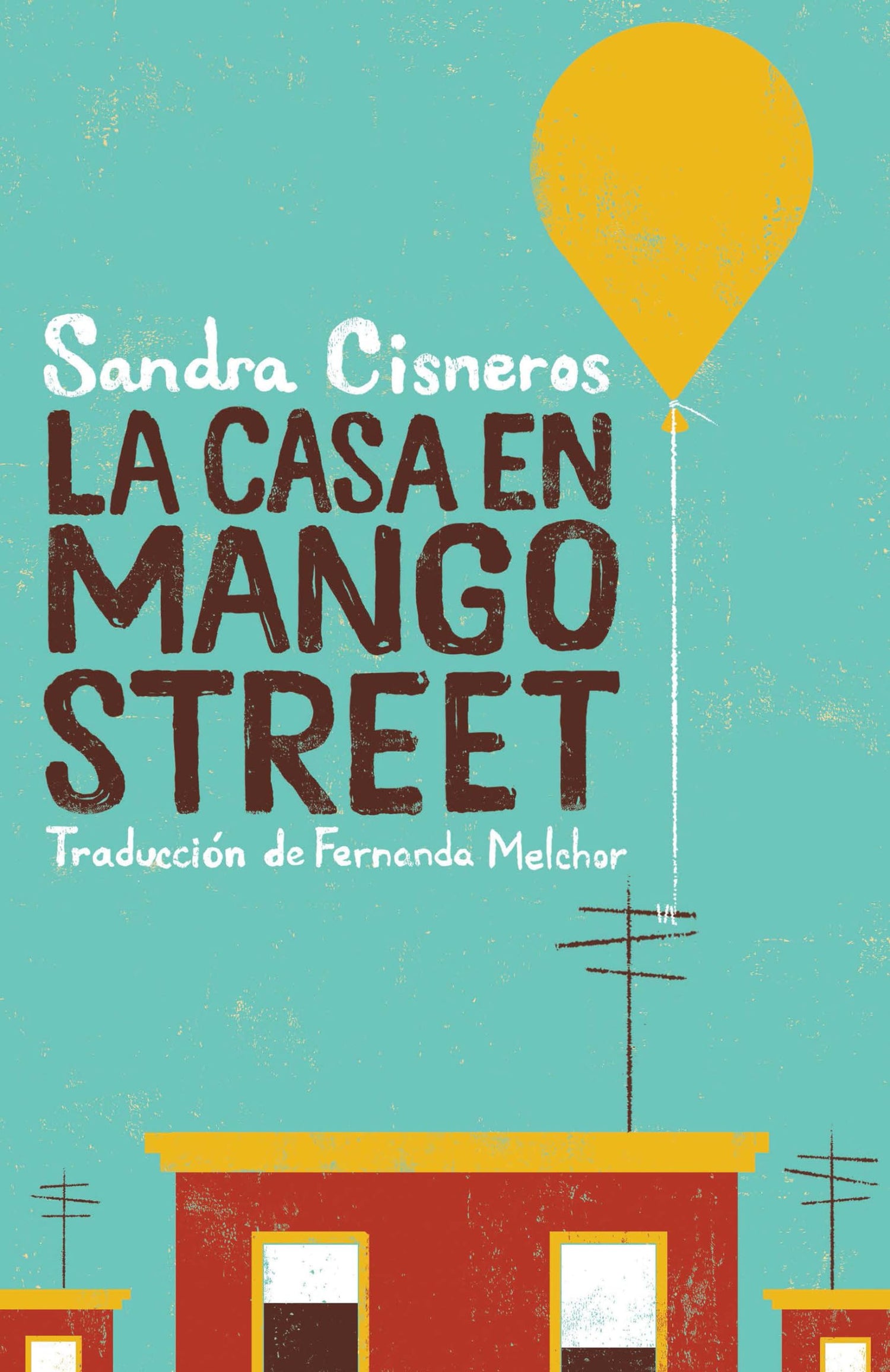 La Casa En Mango Street / The House on Mango Street book cover