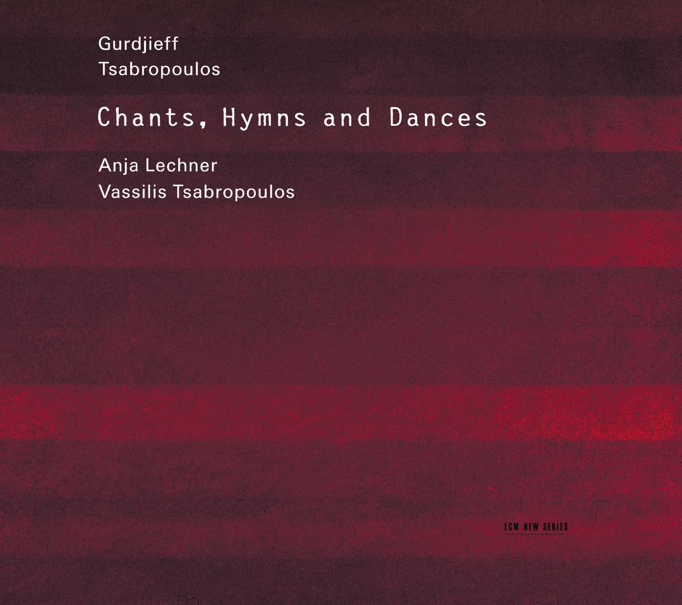 Chants Hymns & Dances book cover