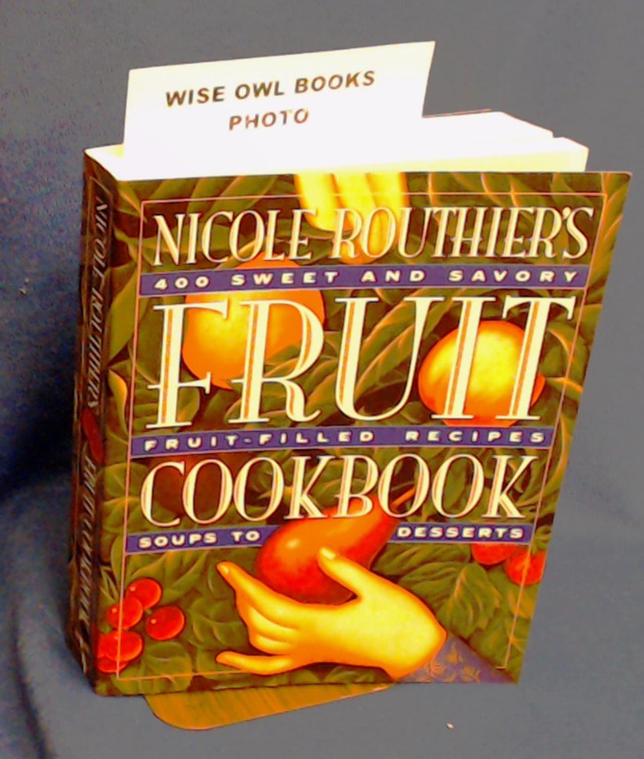 Nicole Routhier's Fruit Cookbook book cover