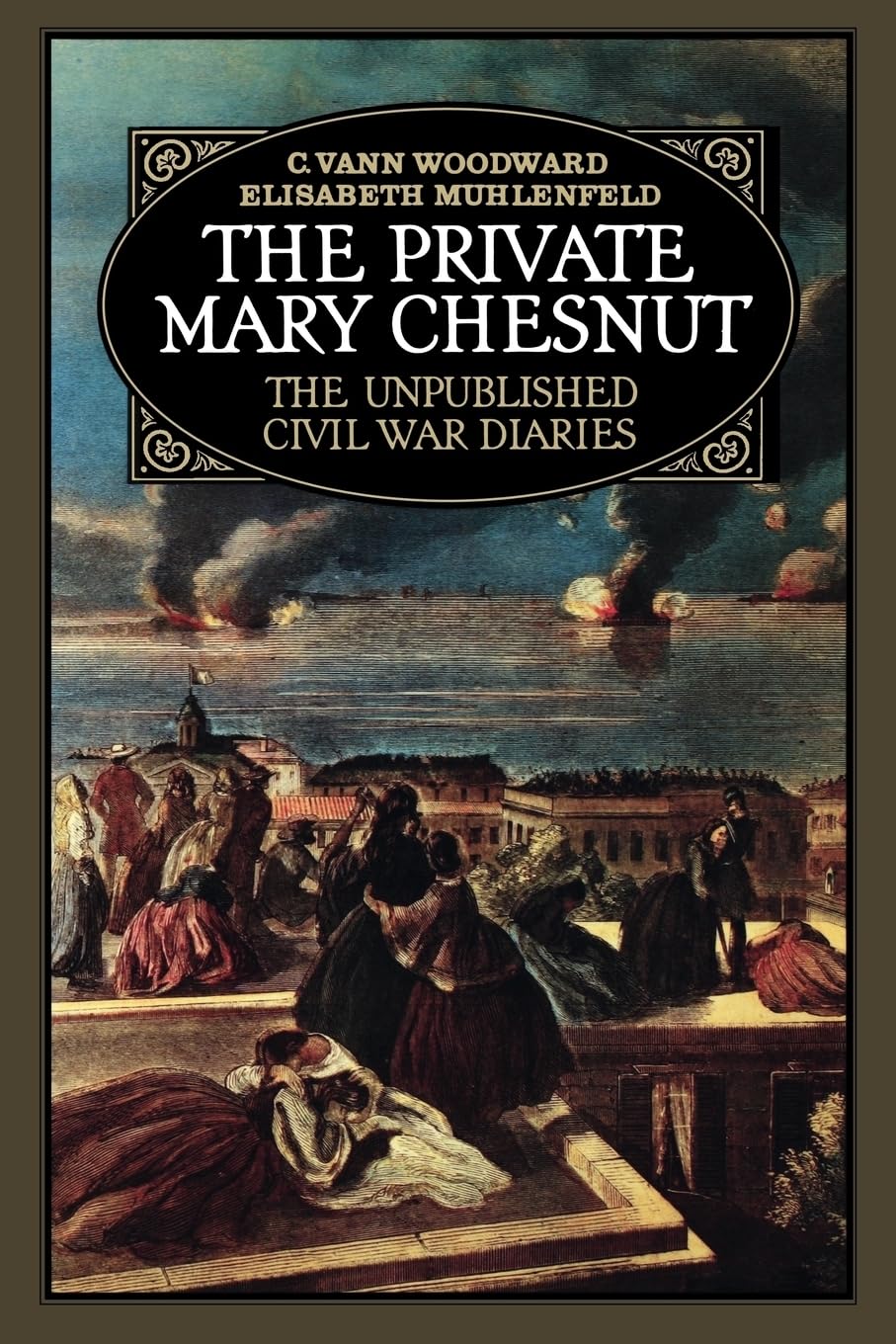 The Private Mary Chesnut: The Unpublished Civil War Diaries (A Galaxy Book) book cover