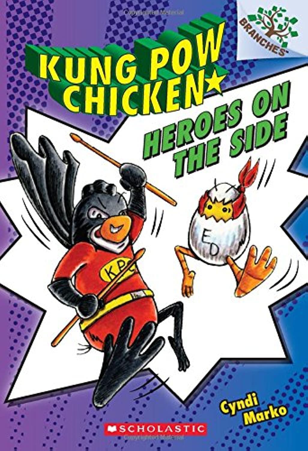 Heroes on the Side: A Branches Book (Kung POW Chicken #4): Volume 4 book cover