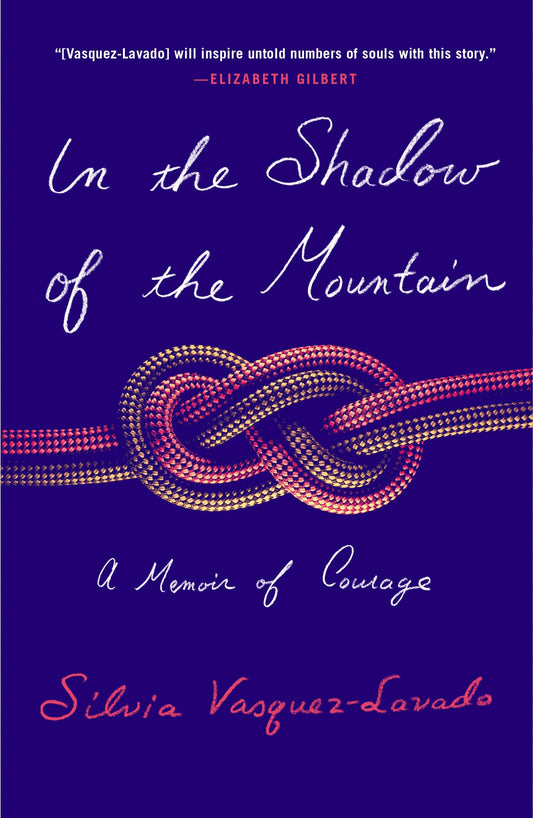 In the Shadow of the Mountain: A Memoir of Courage book cover