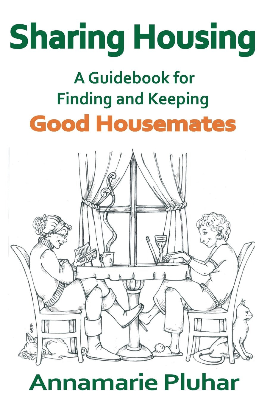 Sharing Housing: A Guidebook for Finding and Keeping Good Housemates book cover