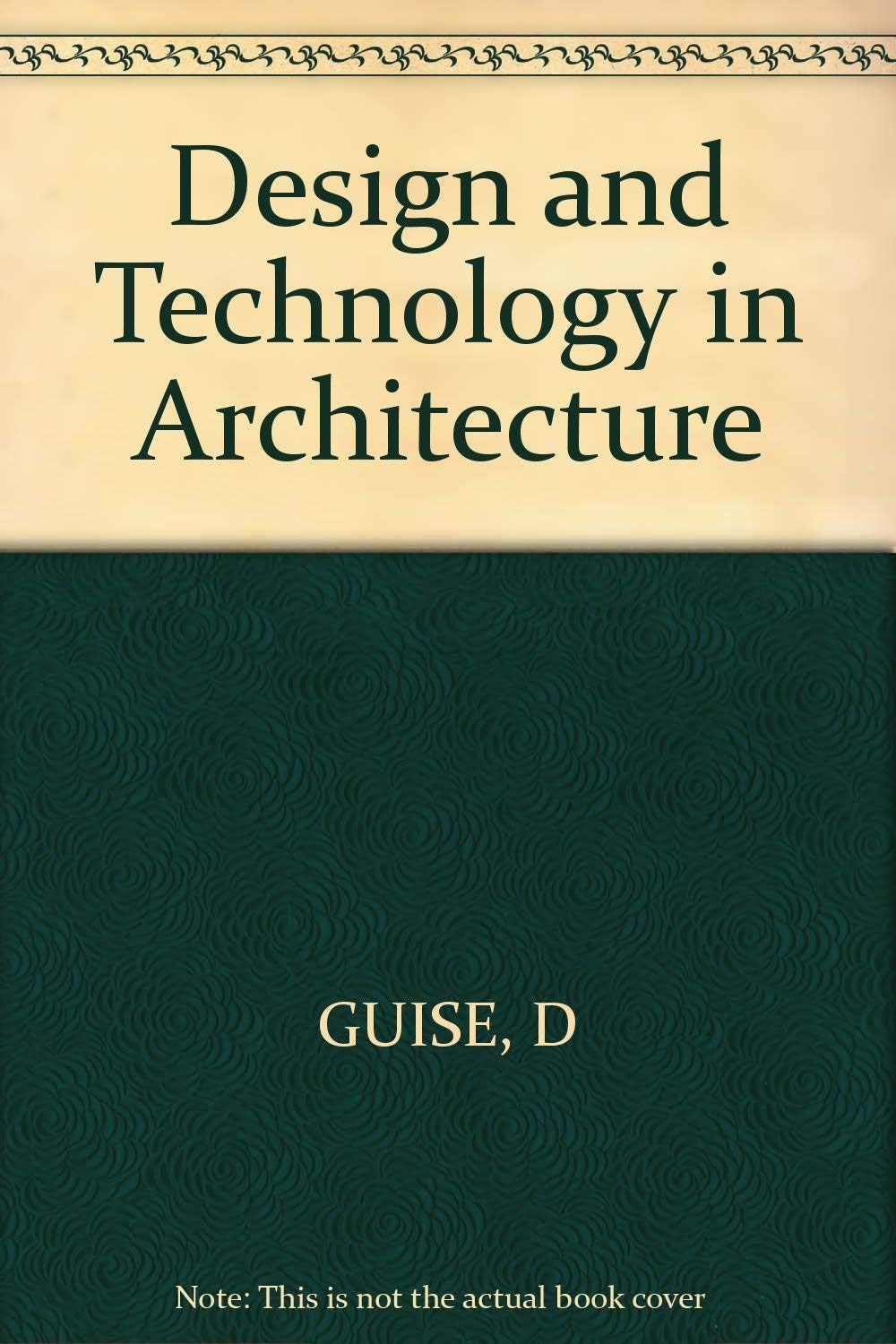Design and Technology in Architecture book cover