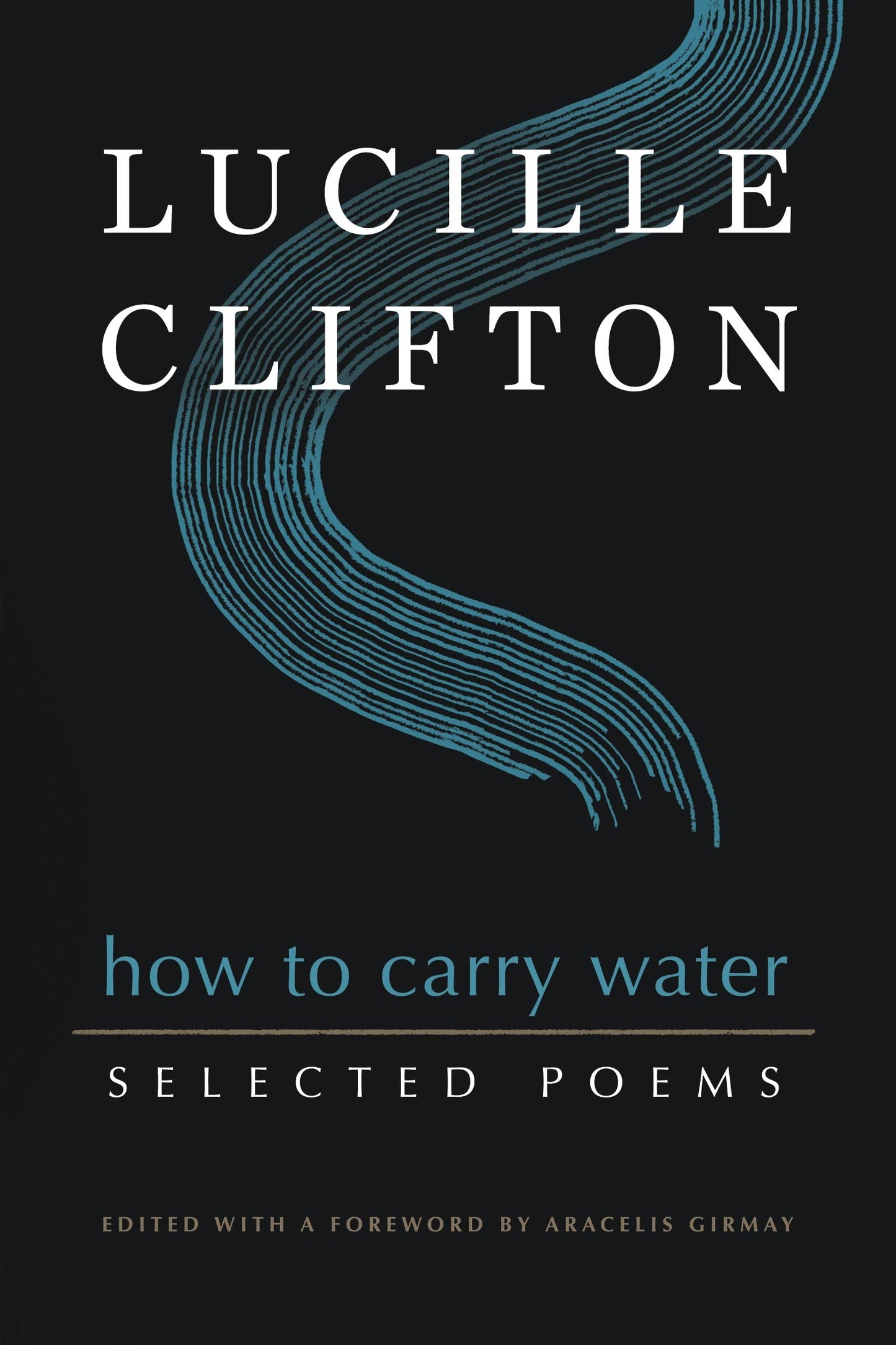 How to Carry Water: Selected Poems of Lucille Clifton book cover