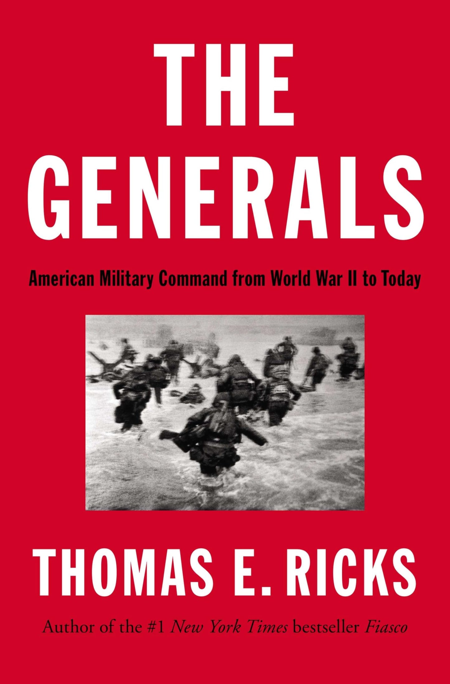 Generals: American Military Command from World War II to Today book cover