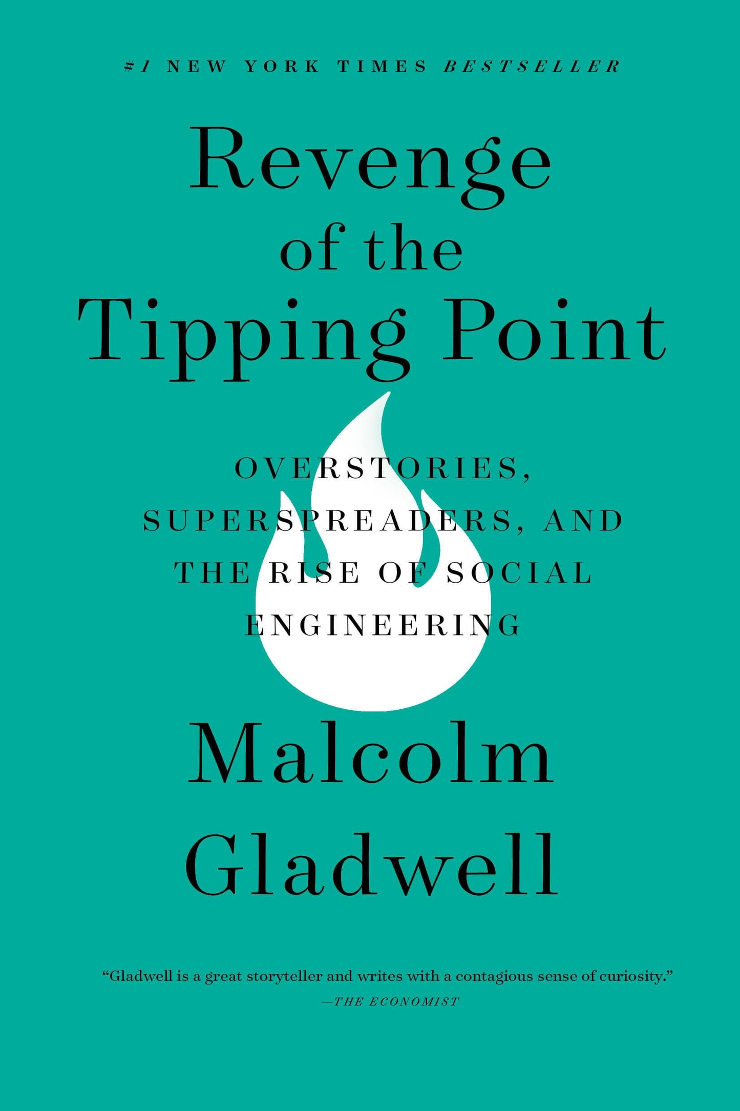 Revenge of the Tipping Point: Overstories, Superspreaders, and the Rise of Social Engineering book cover