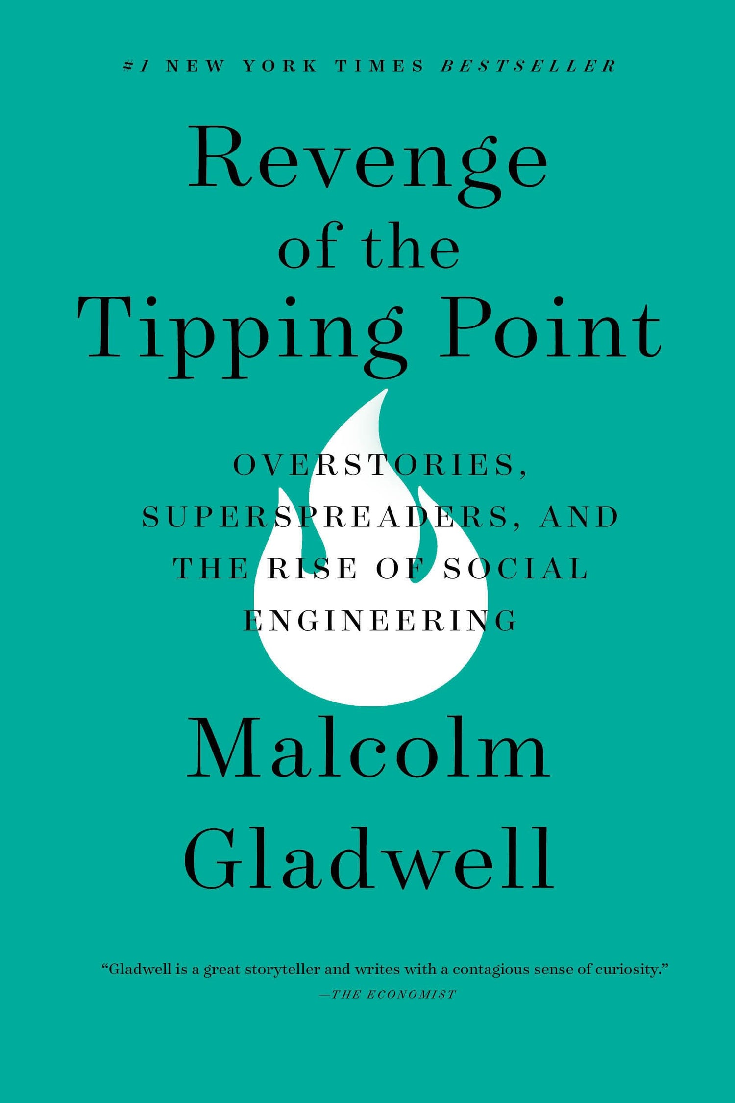 Revenge of the Tipping Point: Overstories, Superspreaders, and the Rise of Social Engineering book cover