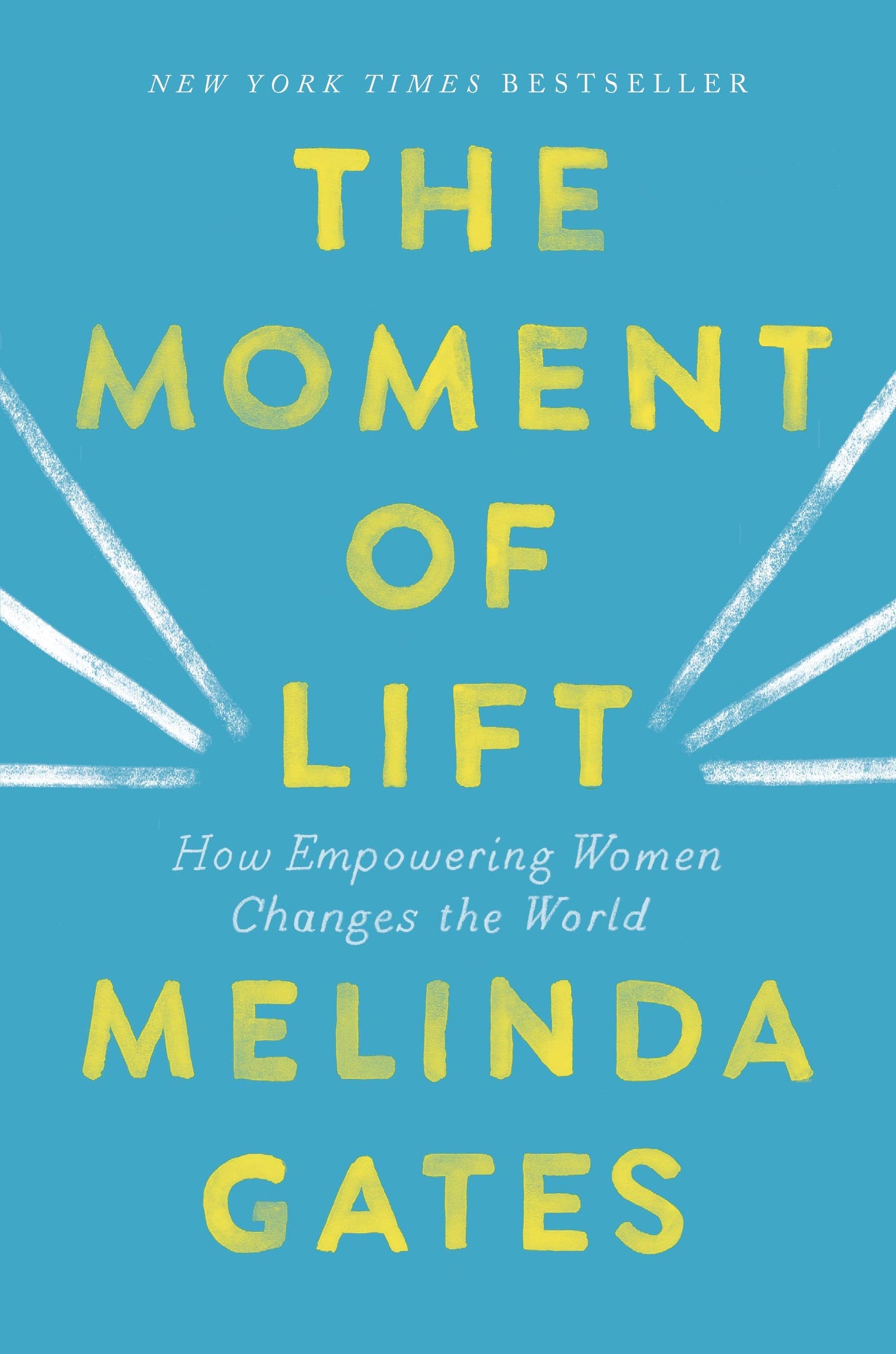 Moment of Lift: How Empowering Women Changes the World book cover