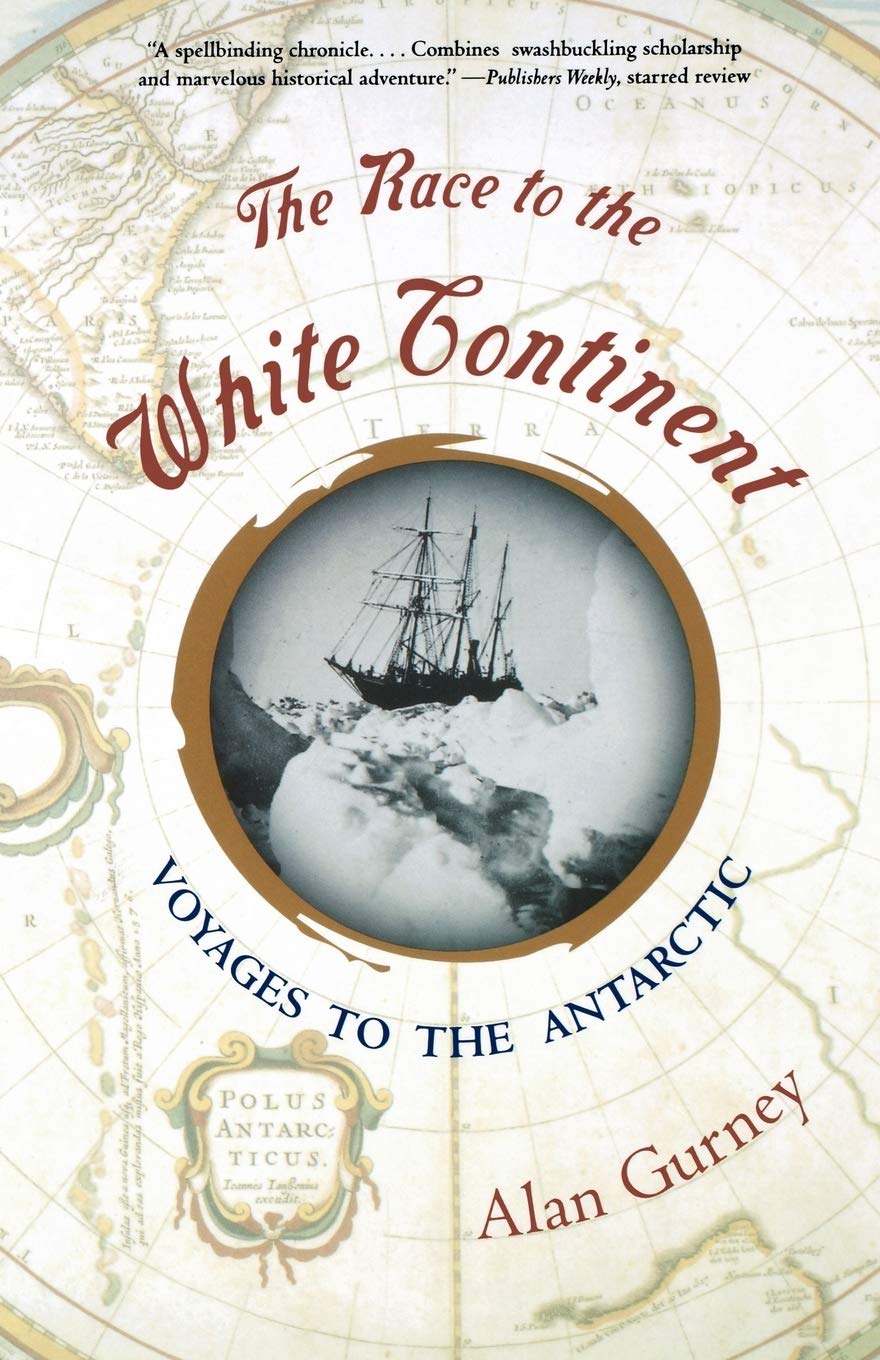 Race to the White Continent: Voyages to the Antarctic