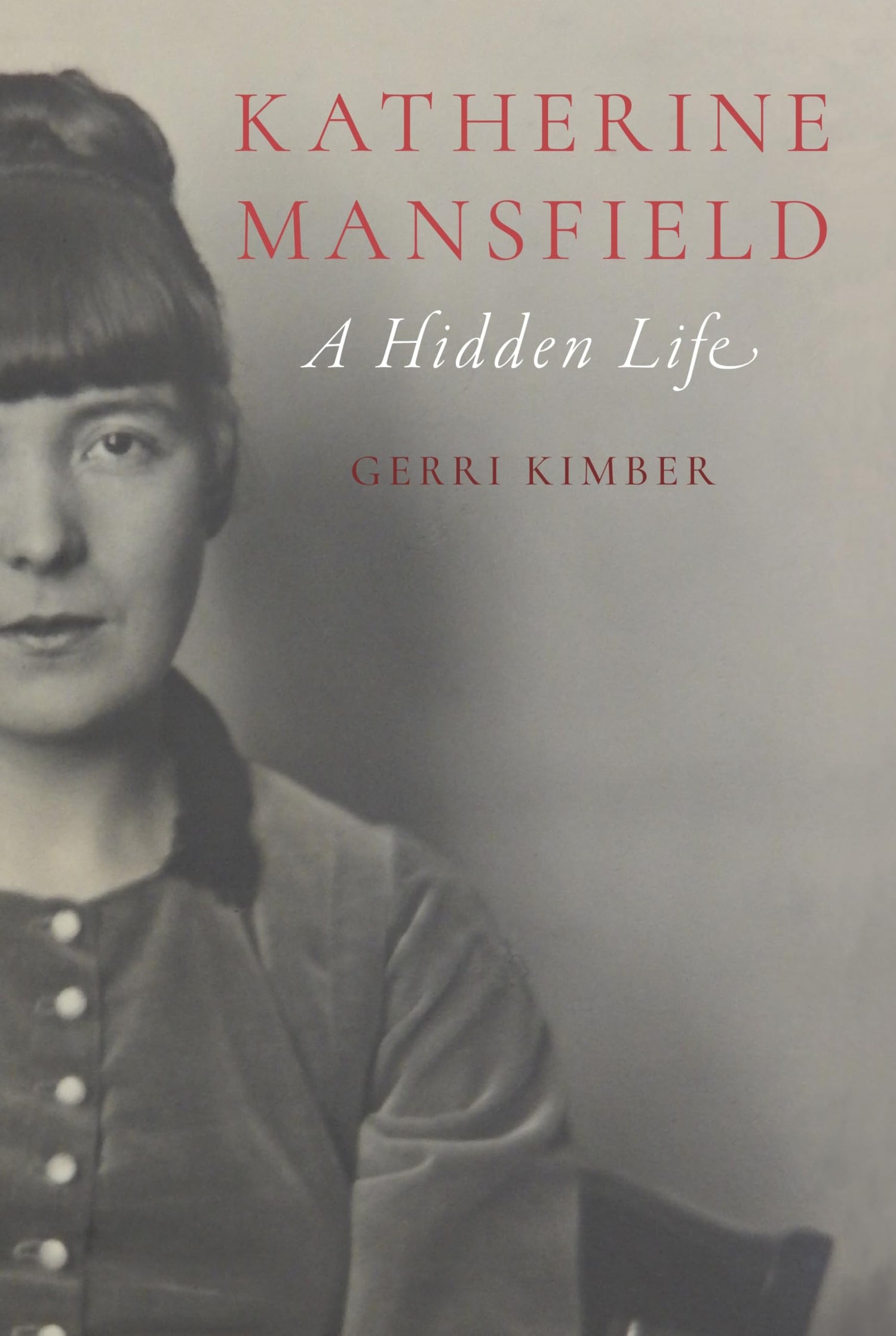 Katherine Mansfield: A Hidden Life book cover