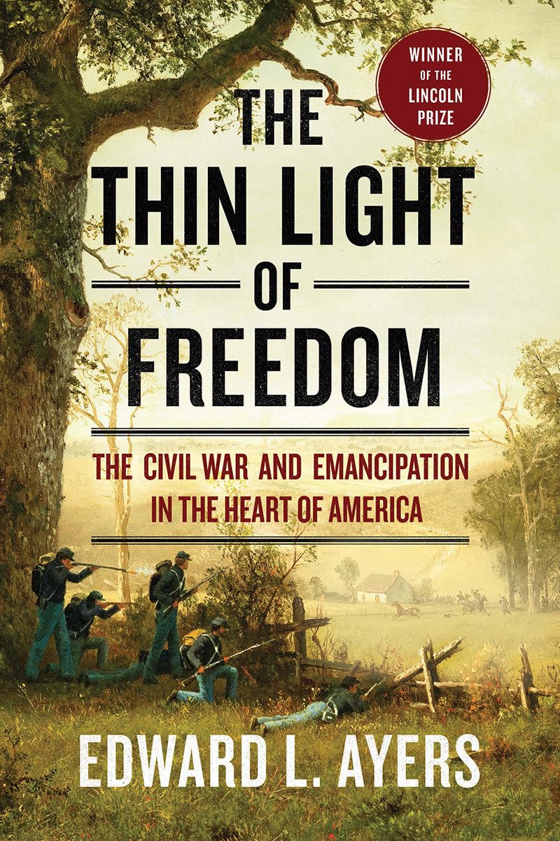 Thin Light of Freedom: The Civil War and Emancipation in the Heart of America book cover