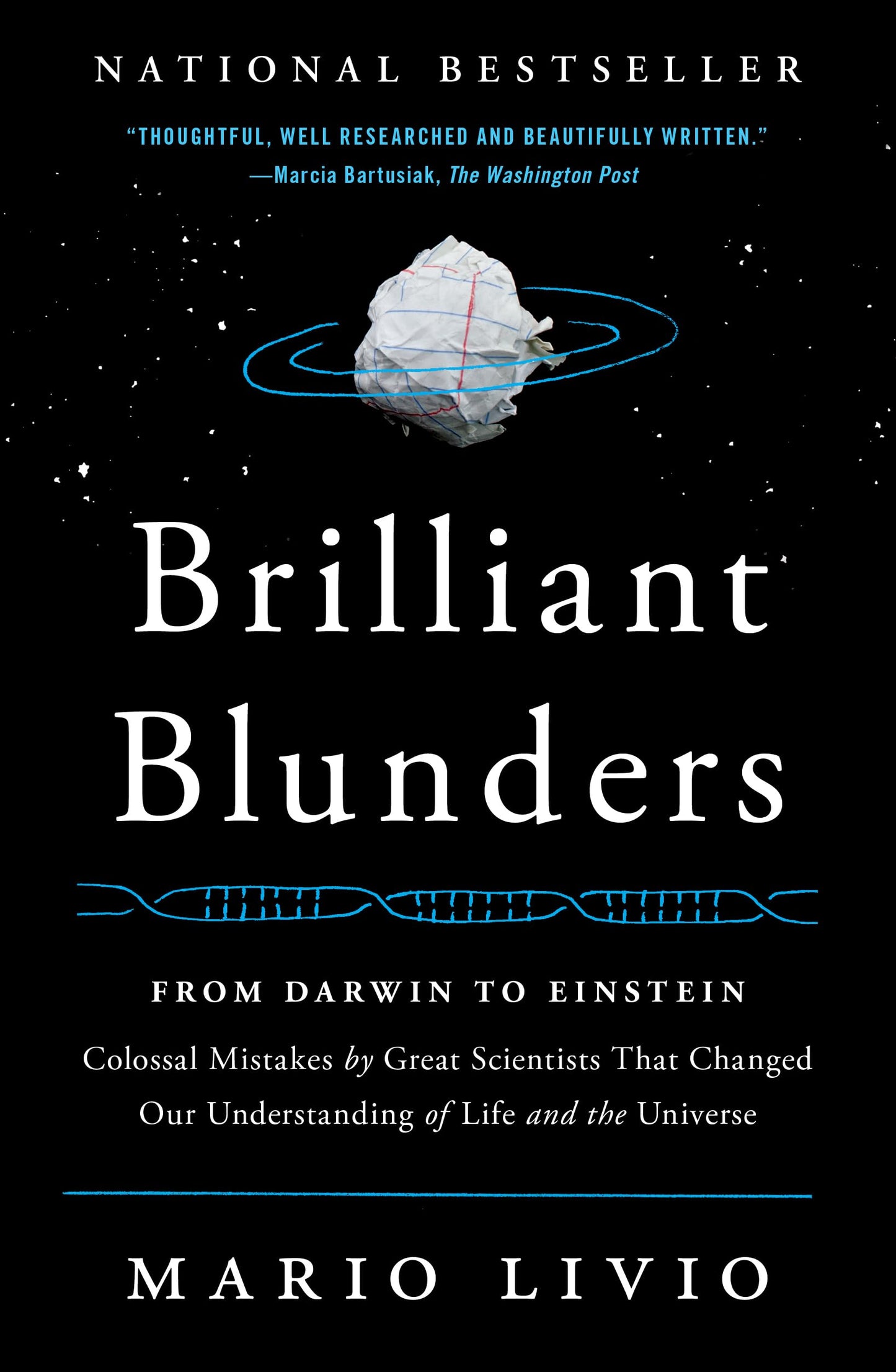 Brilliant Blunders: From Darwin to Einstein: Colossal Mistakes by Great Scientists That Changed Our Understanding of Life and the Universe book cover