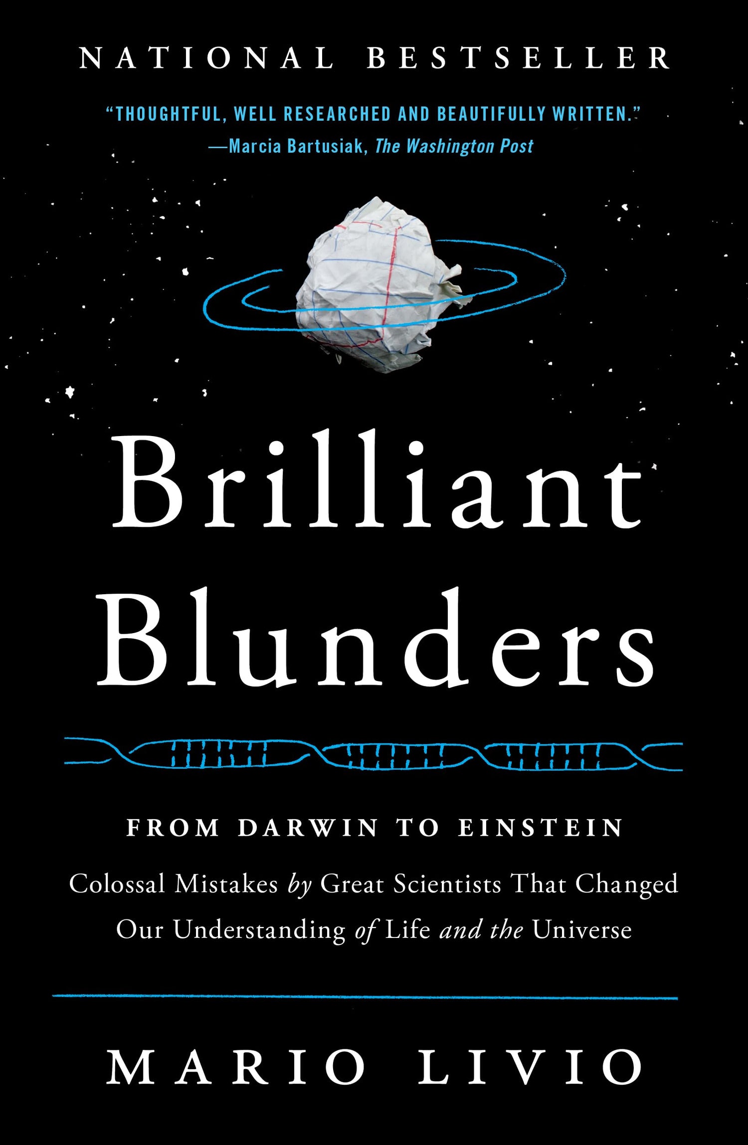 Brilliant Blunders: From Darwin to Einstein: Colossal Mistakes by Great Scientists That Changed Our Understanding of Life and the Universe book cover